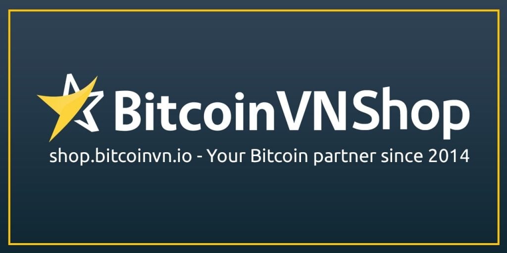 BitcoinVN Shop - Your Partner Since 2014